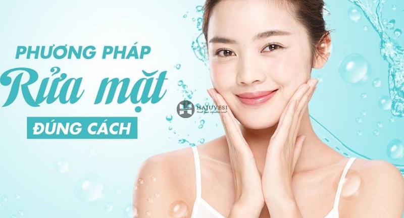Rửa mặt đúng cách